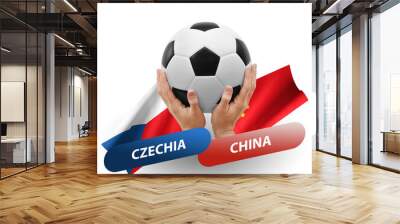 Soccer football competition match, national teams czechia vs china Wall mural