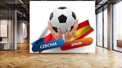 Soccer football competition match, national teams czechia vs spain Wall mural