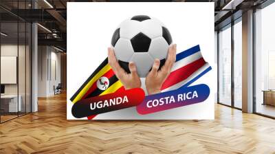 Soccer football competition match, national teams uganda vs costa rica Wall mural