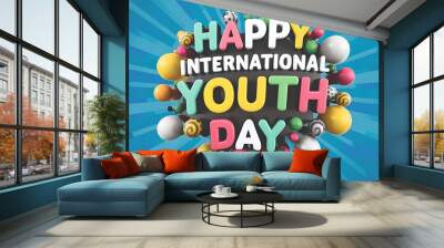 happy international youth day 3d render typography background Wall mural