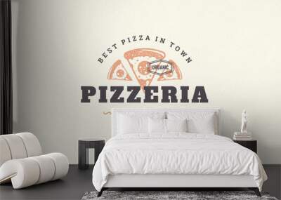 Hand drawn logo pizza slice silhouette and modern vintage typography retro style vector illustration Wall mural