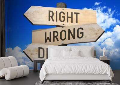 Choice concept (right, wrong, depends) - wooden signpost Wall mural