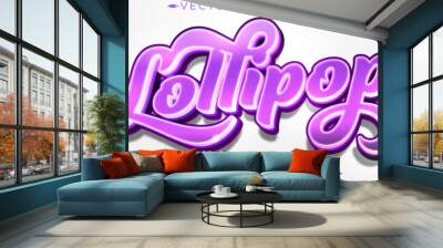 Lollipop candy text effect, editable sugar and sweet text style Wall mural