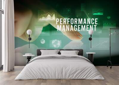 Finger touching tablet with charts and PERFORMANCE MANAGEMENT inscription, business concept Wall mural