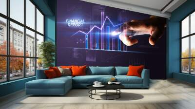 Hand touching FINANCIAL REPORT button, business concept Wall mural