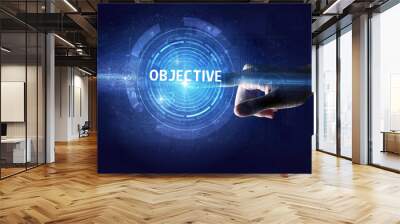 Hand touching OBJECTIVE button, modern business technology concept Wall mural