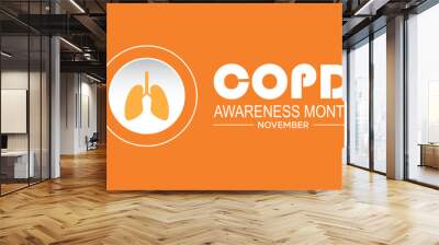 COPD Awareness Month is observed every year on November. Medical Healthcare Awareness concept. background, placard, banner template Vector illustration design. Wall mural