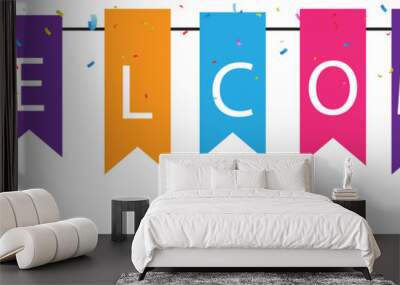 Welcome sign with colorful bunting flags and confetti Wall mural