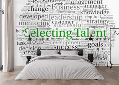 Selecting Talent concept in word tag cloud Wall mural