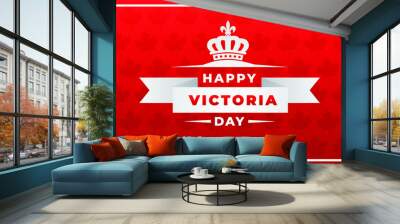 Happy victoria day  modern creative banner, design concept, social media post template with white text and crown icon on a red abstract background Wall mural