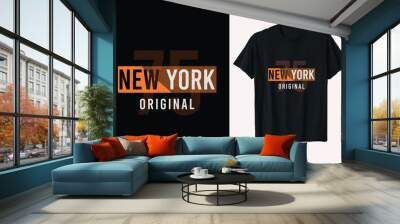 new york original authentic typography tee shirt design graphic. Wall mural