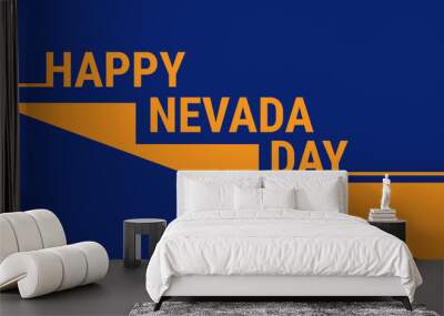 Happy Nevada Day. Celebration for Nevada. Vector Banner and Greeting card of Nevada day Wall mural