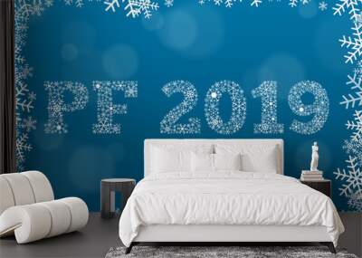 PF (Pour Feliciter, Happy new year) 2019 - white text made of snowflakes on background with bokeh effect and frame made of snowflakes Wall mural