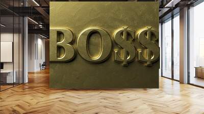 Boss gold color text on luxury golden background. 3d illustration Wall mural