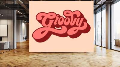 Groovy word typography style illustration Wall mural