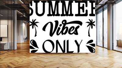 summer vibes only  Wall mural