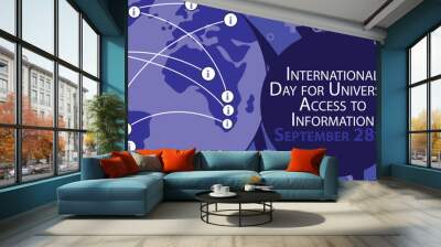 International Day for Universal Access to Information vector banner design. Happy International Day for Universal Access to Information modern minimal graphic poster illustration. Wall mural