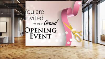 You are invited to our grand opening event lettering on pink background with shining lights and scissors cutting ribbon. Illustration can be used for invitation cards, layout, posters and leaflets Wall mural