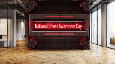 April month , National Stress Awareness Day, Neon Text Effect on Bricks Background Wall mural