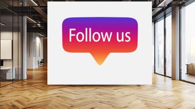 Follow us vector illustration  EPS 10.Social media Button Follow us set gradient isolated counter notification.Follow us background Instagram logo, image, jpeg, symbol, sign, ui.  Wall mural