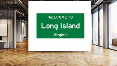 Long Island, Virginia, USA. City limit sign on transparent background.  Wall mural