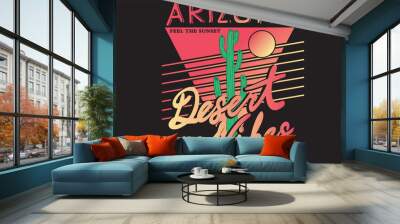 Desert vibes 90s retro design. Arizona with cactus t shirt print artwork.  Wall mural