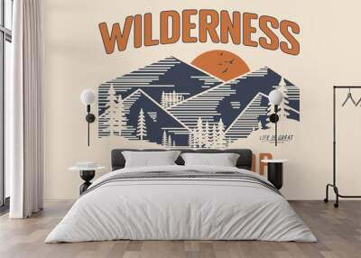 Wilderness vintage vector t shirt print deign. Wild explore artwork for apparel and others.	 Wall mural