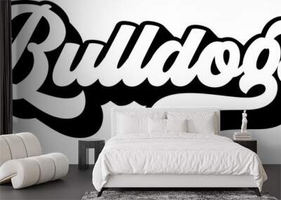 Bulldogs lettering for t-shirt personalization Wall mural