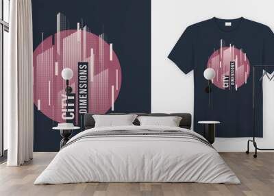 City dimensions. Vector t-shirt abstract geometric dynamic desig Wall mural