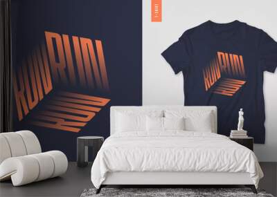 Graphic t-shirt design, poster, typography on the topic of sports running. Vector illustration Wall mural