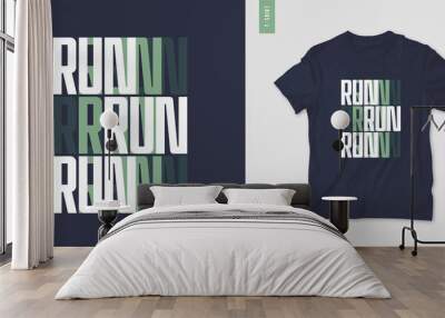 Graphic t-shirt design, poster, typography on the topic of sports running. Vector illustration Wall mural