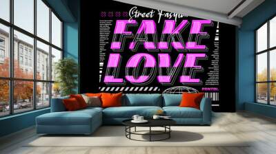 Fake Love pink T-shirt design Street Wear style text effect editable Wall mural