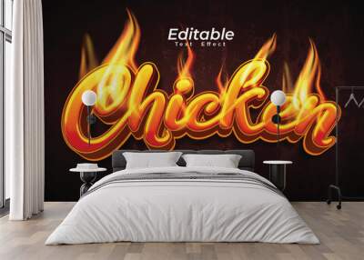 editable chicken text effect with fire decoration Wall mural