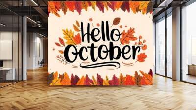 Hello october lettering with leaves frame background Wall mural