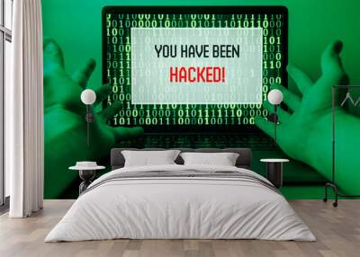 Hacker attack on Computer. Warning text on PC You have been hacked Wall mural