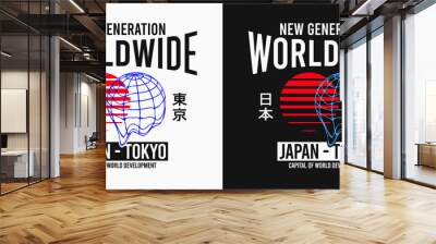 Tokyo, Japan t-shirt design with Worldwide slogan, sun and melting Earth globe. T-shirt and apparel print with inscription in Japanese with the translation: Japan, Tokyo. Vector illustration. Wall mural