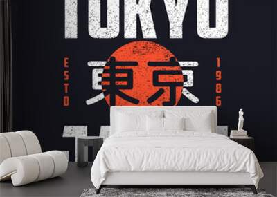 Tokyo slogan, Japan vintage t-shirt design. Retro tee shirt typography print with grunge and inscription in Japanese with the translation: Tokyo. Vector illustration. Wall mural