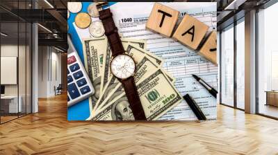 tax form 1040 with tax on income with cash Wall mural