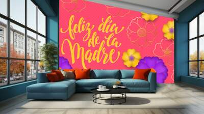 Mothers Day in Spanish with yellow, blue flower in gold blooming pattern banner and spanish text Feliz dia de la Madre. Design template for seasonal Mother day holiday greeting card design Wall mural