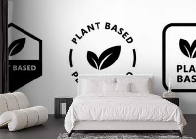 Plant Based - vector signs for product labeling. Wall mural