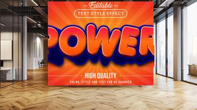 Editable text style effect - Power theme style. Wall mural