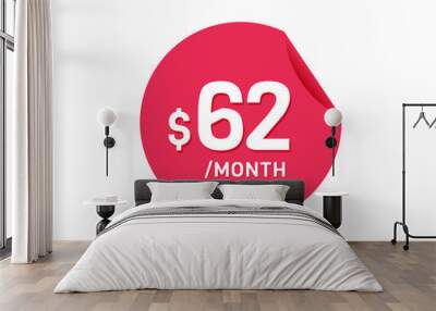 $62 Dollar Month. 62 USD Monthly sticker Wall mural