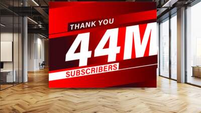 Thank you 44 million subscribers, modern banner design vectors Wall mural