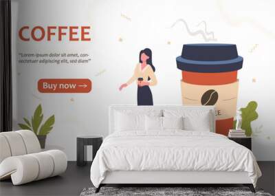 Woman with coffee landing page concept. Young girl near big coffee cup. Espresso, americano, latte and cappuccino. Advertising poster or banner for website. Cartoon flat vector illustration Wall mural