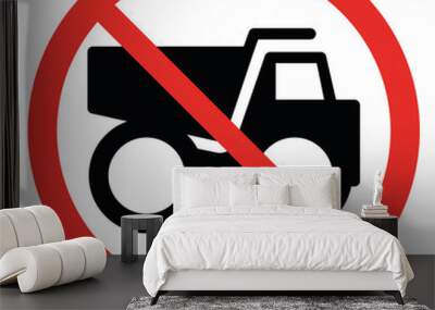 Forbidden round sign with red circle and a construction truck. Prohibits the circulation of said trucks. Wall mural