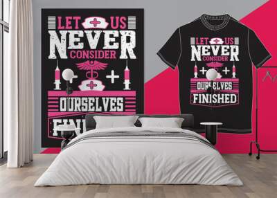 Unique nurse t shirt design Wall mural