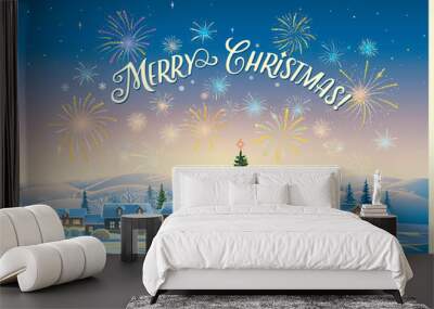 festive winter landscape with village and christmas trees, fireworks and holiday inscription. Wall mural