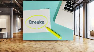 breaks text on blue background Wall mural