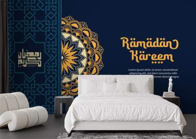 Ramadan Kareem Greeting Card or Poster Template with mandala and calligraphy. Vector Illustration Wall mural