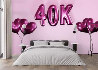 40k , 40000 followers, subscribers, likes celebration background with heart shaped helium air balloons and balloon texts on purple background 8k illustration. Wall mural